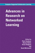 Sheen Banks, Sheena Banks, Peter Goodyear, Peter M. Goodyear, Vivien Hodgson, Vivien Hodgson et al... - Advances in Research on Networked Learning