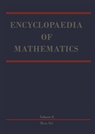 M. Hazewinkel, Michie Hazewinkel, Michiel Hazewinkel - Encyclopaedia of Mathematics