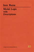 Imre Rusza, Imre Ruzsa, Imre Ruzsa - Modal Logic with Descriptions