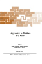 R. M. Kaplan, R.M. Kaplan, Robert M. Kaplan, Vladimir J. Konecni, M Kaplan, R M Kaplan... - Aggression in Children and Youth