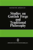 I Angelelli, I. Angelelli, Ignacio Angelelli - Studies on Gottlob Frege and Traditional Philosophy