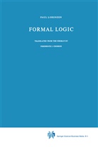 P Lorenzen, P. Lorenzen, Paul Lorenzen, Frederick J. Crosson - Formal Logic