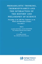 E Agazzi, E. Agazzi, Evandro Agazzi, Gruender, D Gruender, D. Gruender... - Probabilistic Thinking, Thermodynamics and the Interaction of the History and Philosophy of Science. Vol.2