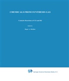 R A Sheldon, R. A. Sheldon, R.A. Sheldon, Roger A. Sheldon - Chemicals from Synthesis Gas