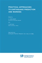Kisslinger, C Kisslinger, C. Kisslinger, Rikitake, Rikitake, Tsuneji Rikitake - Practical Approaches to Earthquake Prediction and Warning