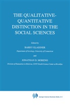 D Moreno, D Moreno, Glassner, B Glassner, B. Glassner, Barry Glassner... - The Qualitative-Quantitative Distinction in the Social Sciences