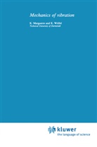 Marguerre, K Marguerre, K. Marguerre, H Wölfel, H. Wölfel, K. Wölfel - Mechanics of Vibrations