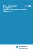 K A Spencer, K. A. Spencer, K.A. Spencer, Kenneth A. Spencer - Agromyzidae (Diptera) of Economic Importance