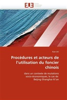 Kun Liu, Liu-K - Procedures et acteurs de l
