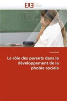 Suzie Bond, Bond-s - Le role des parents dans le