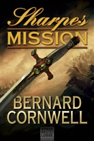 Bernard Cornwell - Sharpes Mission
