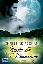 Christine Feehan - Jägerin der Dämmerung