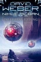David Weber - Nimue Alban: Die Eiserne Festung