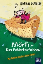 Andreas Schlüter, Karoline Kehr - Mörfi - Das Fehlerteufelchen: Nur Dumme machen keine Fehler