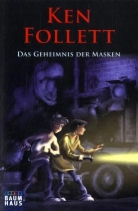 Ken Follett, Jan Birck, Norbert Maier - Das Geheimnis der Masken