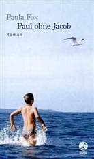 Paula Fox - Paul ohne Jacob