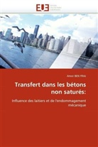 Amor BEN FRAJ, Ben Fraj-A - Transfert dans les betons non