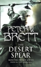Peter V. Brett - The Desert Spear