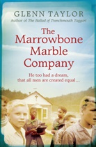Glenn Taylor, M. Glenn Taylor - The Marrowboen Marble Company