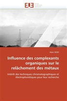Alain Dodi, Dodi-A - Influence des complexants