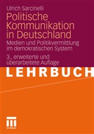 Ulrich Sarcinelli - Politische Kommunikation in Deutschland