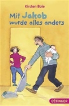 Kirsten Boie - Mit Jakob wurde alles anders