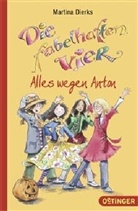 Martina Dierks, Franziska Harvey - Die fabelhaften Vier - Bd.2: Die fabelhaften Vier - Alles wegen Anton