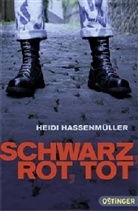 Heidi Hassenmüller, Kathrin Umschlaggestaltung von Schüler - Schwarz, rot, tot