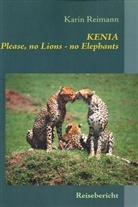 Karin Reimann - Kenia No Lions - no Elephants
