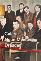 Staatliche Kunstsammlungen Dresden, Ulrich Bischoff, Dagmar Sommer - Galerie Neue Meister Dresden: Bestandskatalog in zwei Bänden. Bd.2