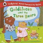 Nicola Baxter, Ladybird - Goldilocks and the Three Bears