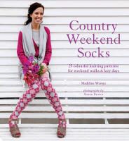 Weston, Madeline Weston - Country Weekend Socks 25 Classic Patterns