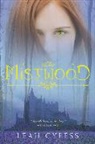 Leah Cypess - Mistwood