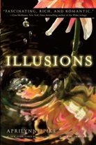 Aprilynne Pike - Illusions