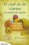 Kate Jacobs - CLUB DE LOS VIERNES SE REUNE