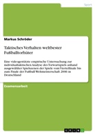 Markus Schröder - Taktisches Verhalten weltbester Fußballtorhüter