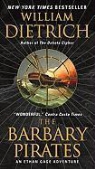 William Dietrich - The Barbary Pirates