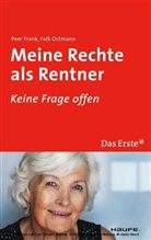 Peer Frank, Falk Ostmann - Meine Rechte als Rentner