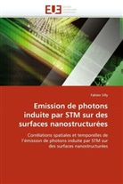 Fabien Silly, Silly-F - Emission de photons induite par