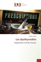 L 'Hoiry-C, L hoiry-c, L. 'hoiry-C, Candice L'Hoiry, Candice L''Hoiry - Les dysthyroidies