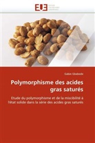 Gabin Gbabode, Gbabode-G - Polymorphisme des acides gras