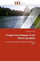 Géraldine Sauthier, Sauthier-G - Projets touristiques et de