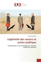 Gérard Chevalier, Chevalier-g - Legitimite des savoirs et action
