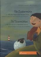 Ilse Gerdes, Linde Knoch, Sieglind Knoch, Meike Teichmann, Meike Teichmann - Die Zaubermühle oder Wie das Salz in die Nordsee kam. De Tövermöhlen of Wo dat Solt in de Noordsee kweem