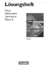 Norber Esper, Norbert Esper, Silke Göttge, Silk Göttge-Piller, Katri Höffken, Katrin Höffken - Fokus Mathematik 5. SJ. Lösungsheft. HE
