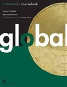 Lindsay Clandfield, Lindsey Clandfield, Amanda Jeffries, Rebecca Robb Benne - Global - Intermediate: Global Intermediate Coursebook with E-Workbook Pack