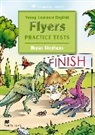 Sandra Fox, Bryan Stephens - Young Learners English Practice Tests Flyers Student Book with audio