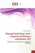 Lynda Mekaouche, Mekaouche-L - Pilotage holonique auto organise