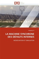Xiaoping Tu, Tu-X - La machine synchrone des defauts