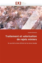 Yassine Darmane, Darmane-Y - Traitement et valorisation de